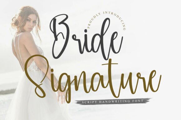 Bride Signature: A Premium Script Font for Modern Campaigns