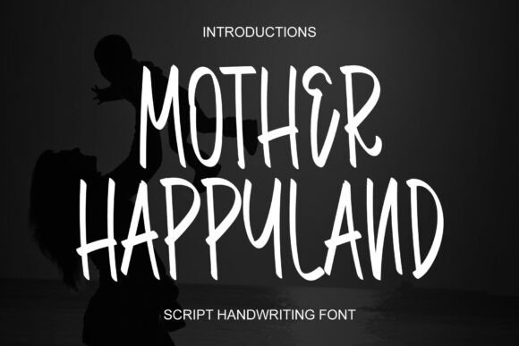 Mother Happyland: A Script Font for Modern Campaigns