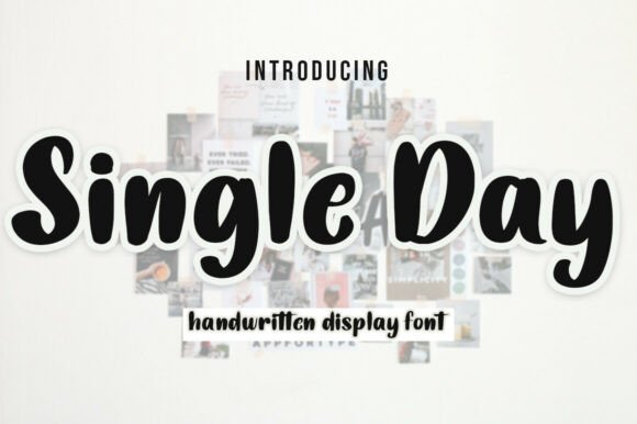 Single Day Font: Elevate Your Brand Identity