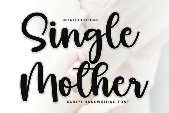 Single Mother Font for Web Design