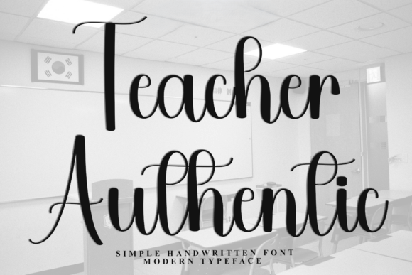 Teacher Authentic Font Review for Campaigns