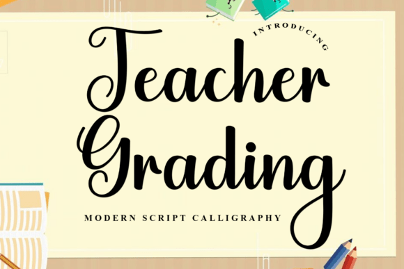 Teacher Grading: A Script Font for Digital Design
